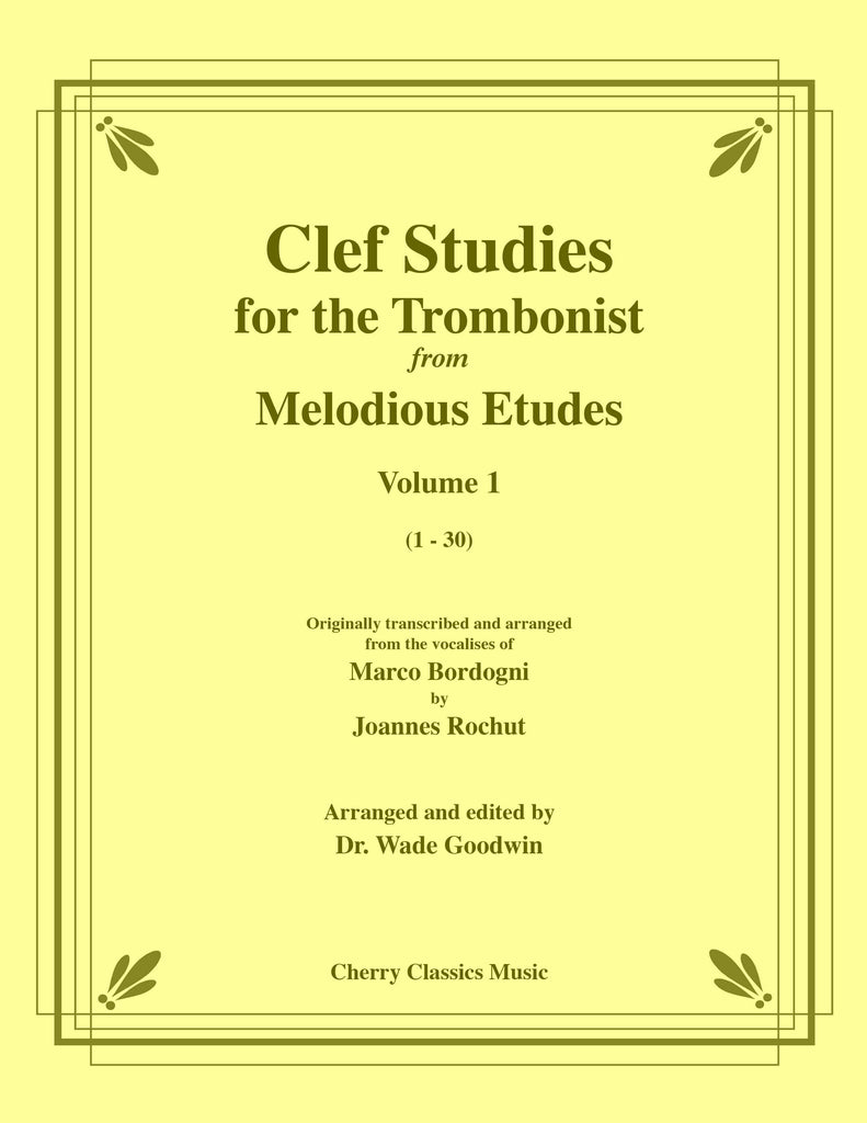 Bordogni - Clef Studies for the Trombonist from Melodious Etudes, Volume 1 (1-30)