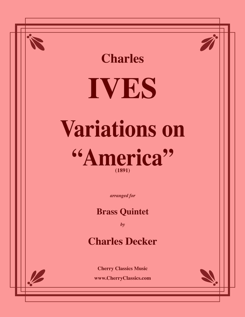 Ives - Variations on "America" for Brass Quintet