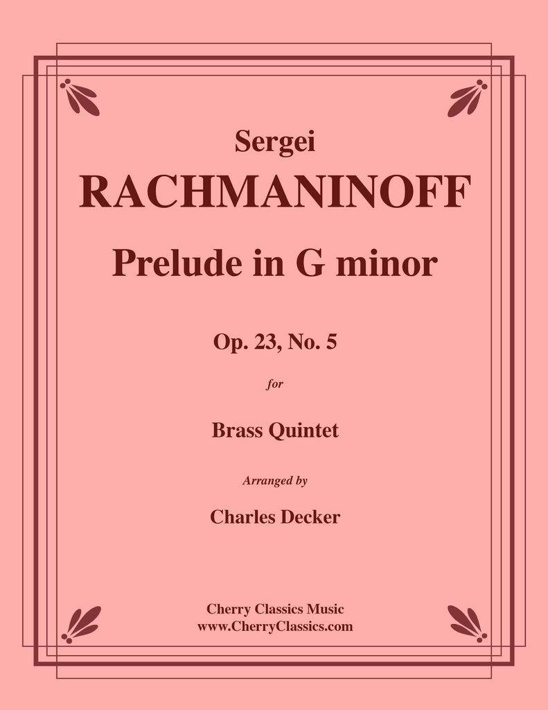 Rachmaninoff - Prelude in G minor, Op. 23, No. 5 for Brass Quintet