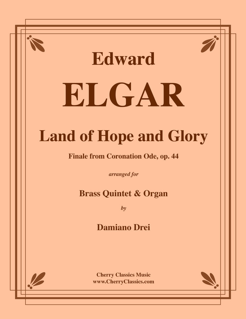 Elgar - Land of Hope and Glory for Brass Quintet and Organ
