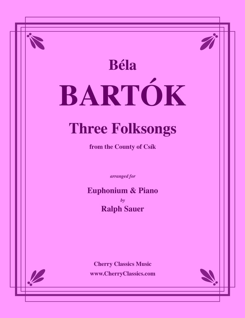 Bartok - Three Folksongs for Euphonium and Piano