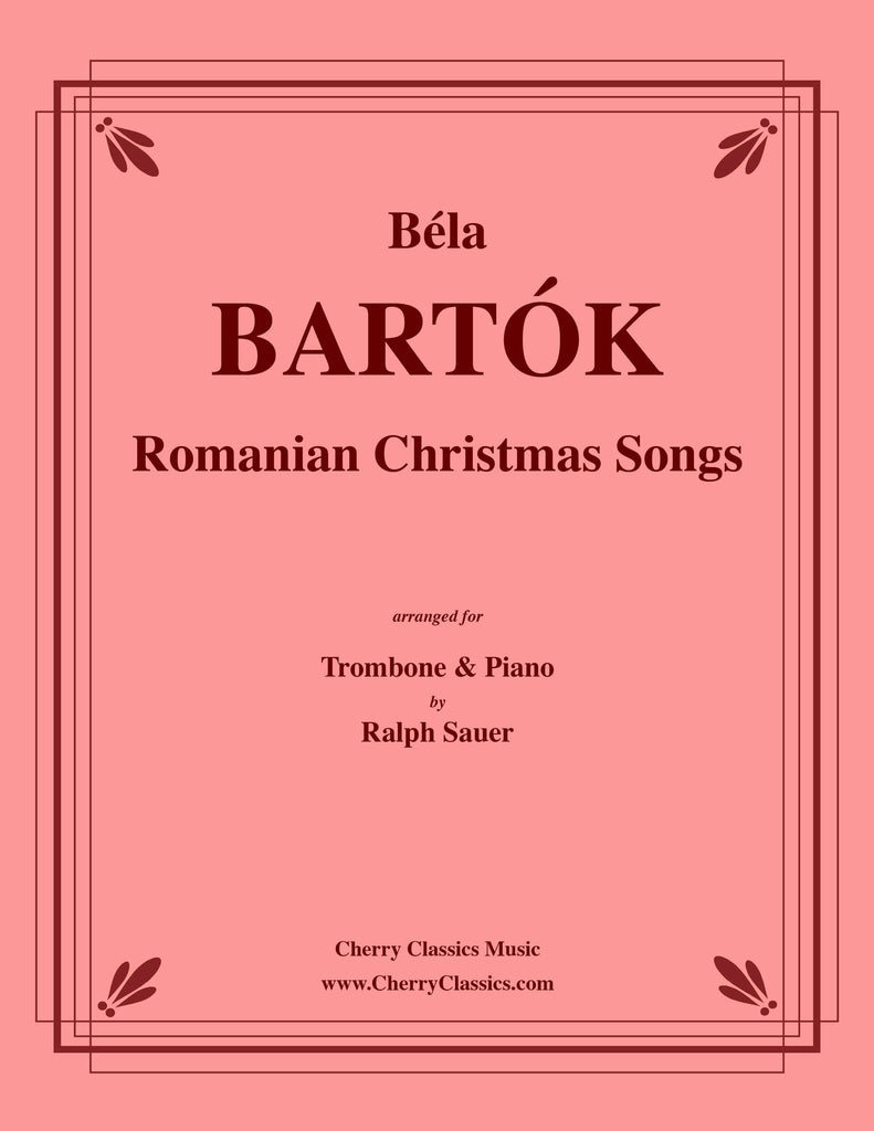 Bartok - Romanian Christmas Songs for Trombone and Piano