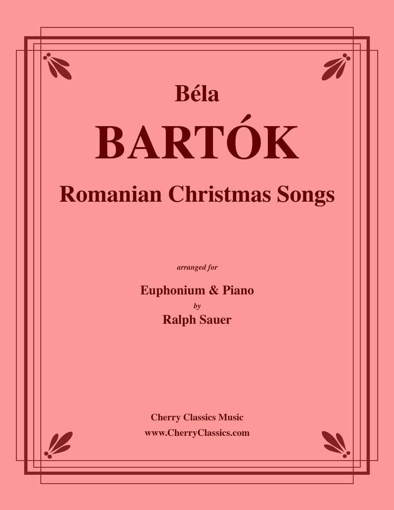 Bartok - Romanian Christmas Songs for Euphonium and Piano