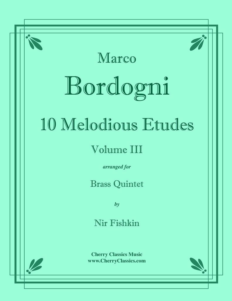 Bordogni - 10 Melodious Etudes for Brass Quintet, Volume 3