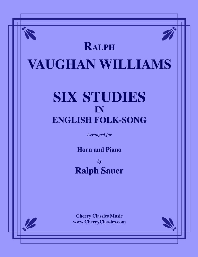 Vaughan Williams - Six Studies in English Folk Song for Horn & Piano