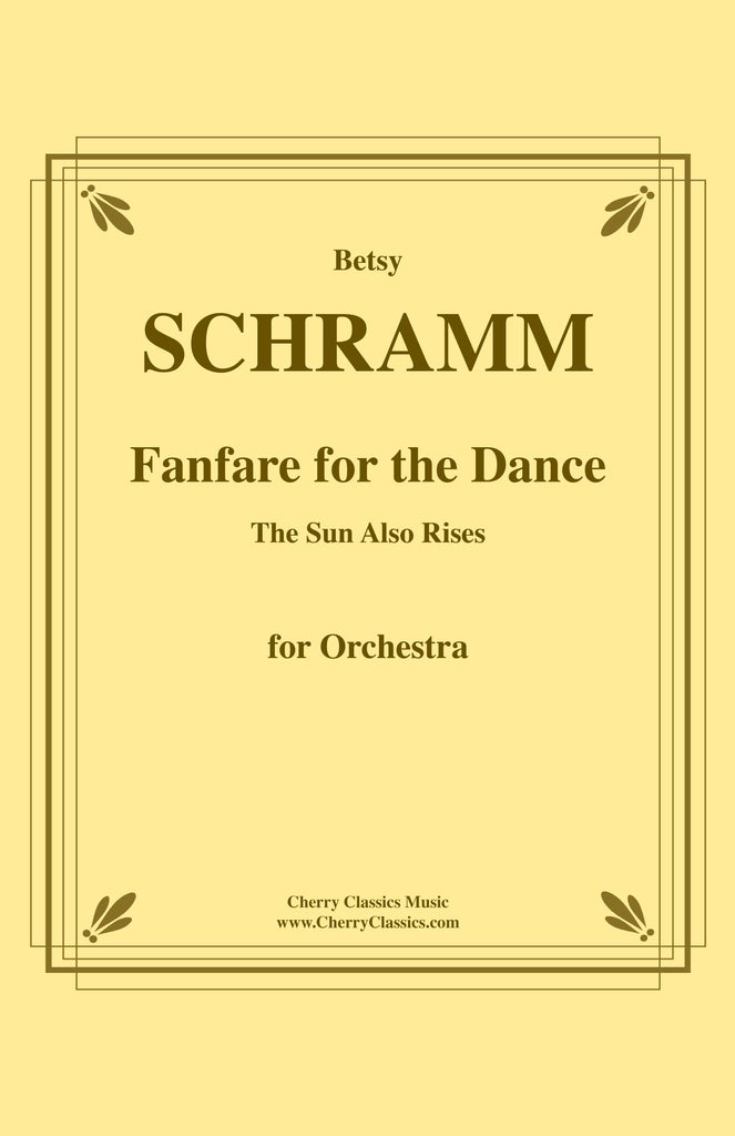 Schramm - Fanfare for the Dance for Orchestra