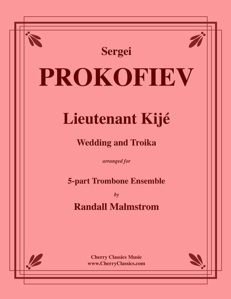 Prokofiev - Lieutenant Kijé - Wedding and Troika for 5-part Trombone Ensemble