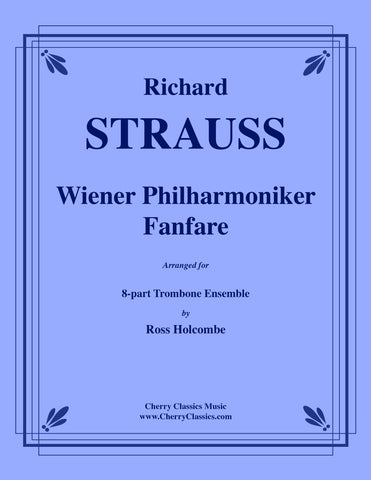 Strauss - Wiener Philharmoniker Fanfare for Trombone Choir and Timpani (opt.)