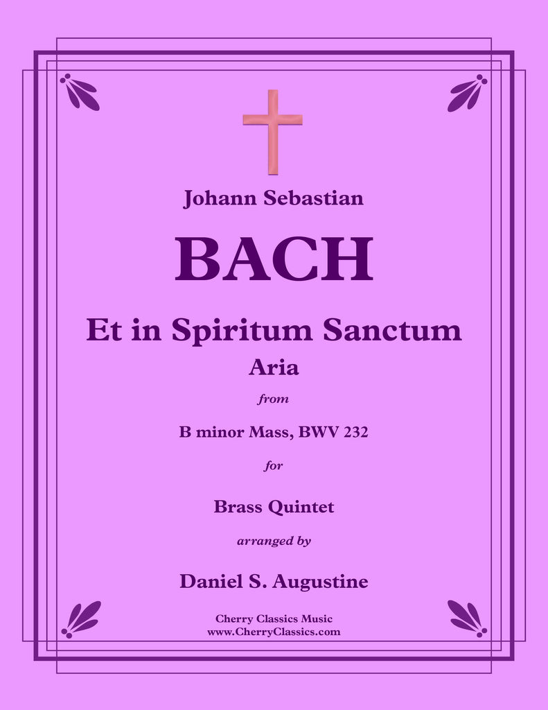 Bach - Et in Spiritum Sanctum for Brass Quintet