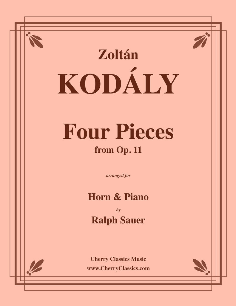 Kodaly - Four Pieces from Op. 11 for Horn and Piano