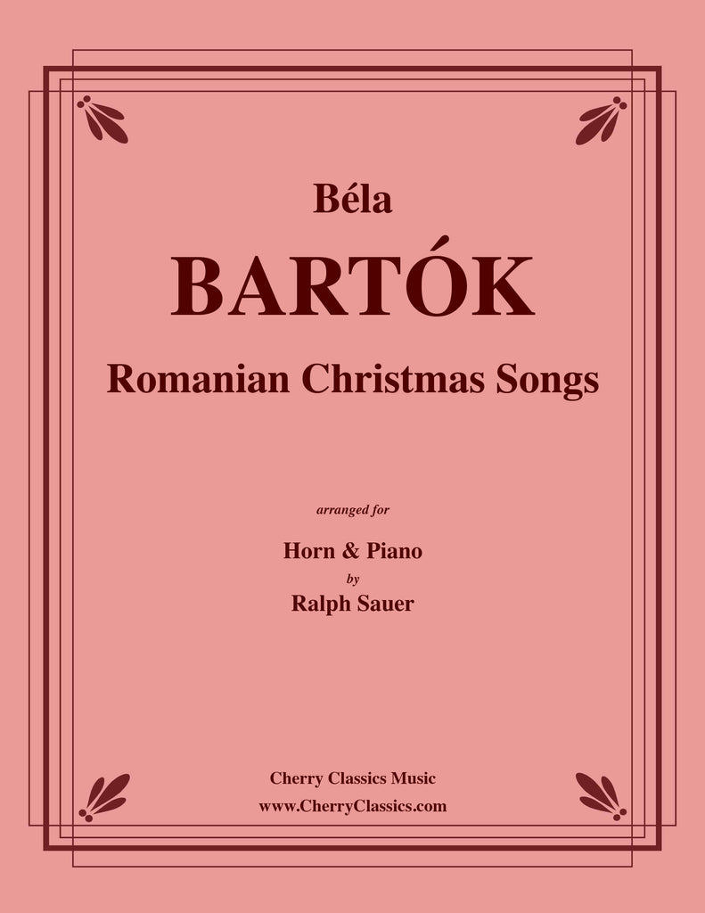 Bartok - Romanian Christmas Songs for Horn and Piano