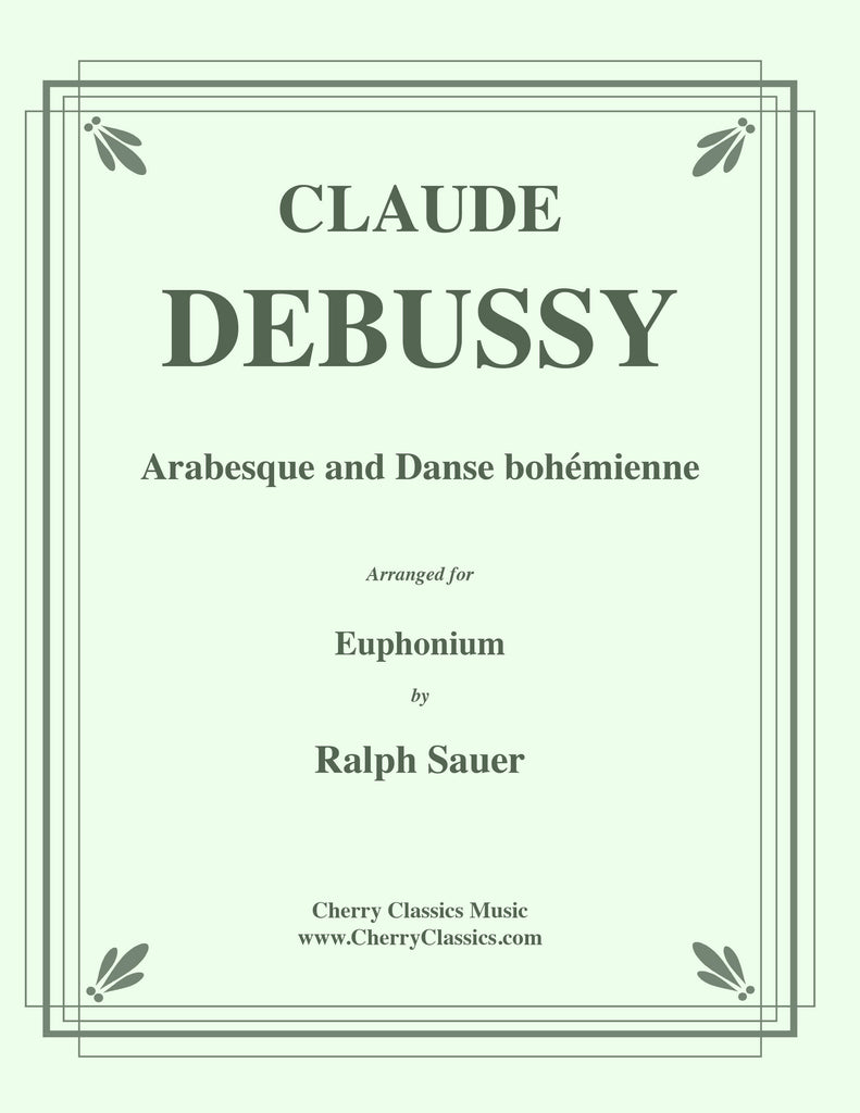 Debussy - Arabesque and Danse bohémienne for Euphonium and Piano