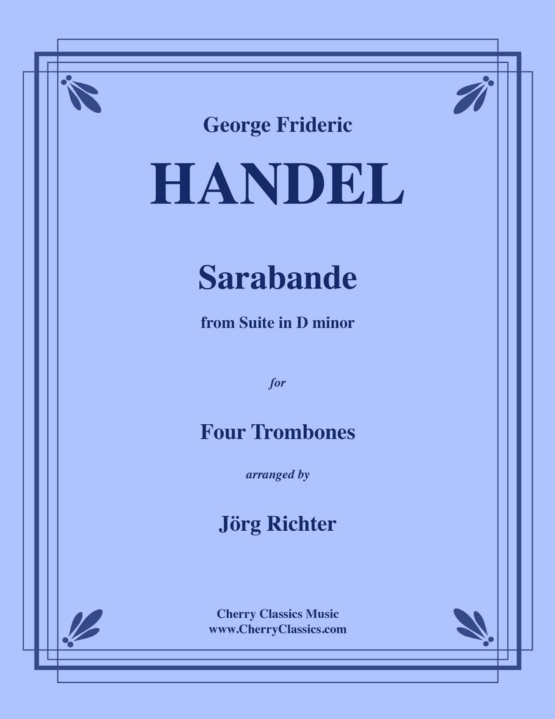 Handel - Sarabande from Suite in D minor for Four Trombones