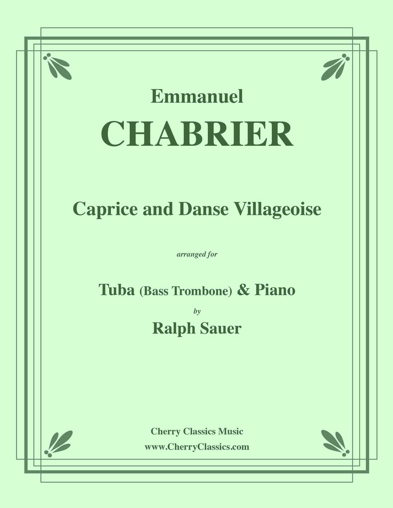 Chabrier - Caprice and Danse Villageoise for Tuba or Bass Trombone and Piano