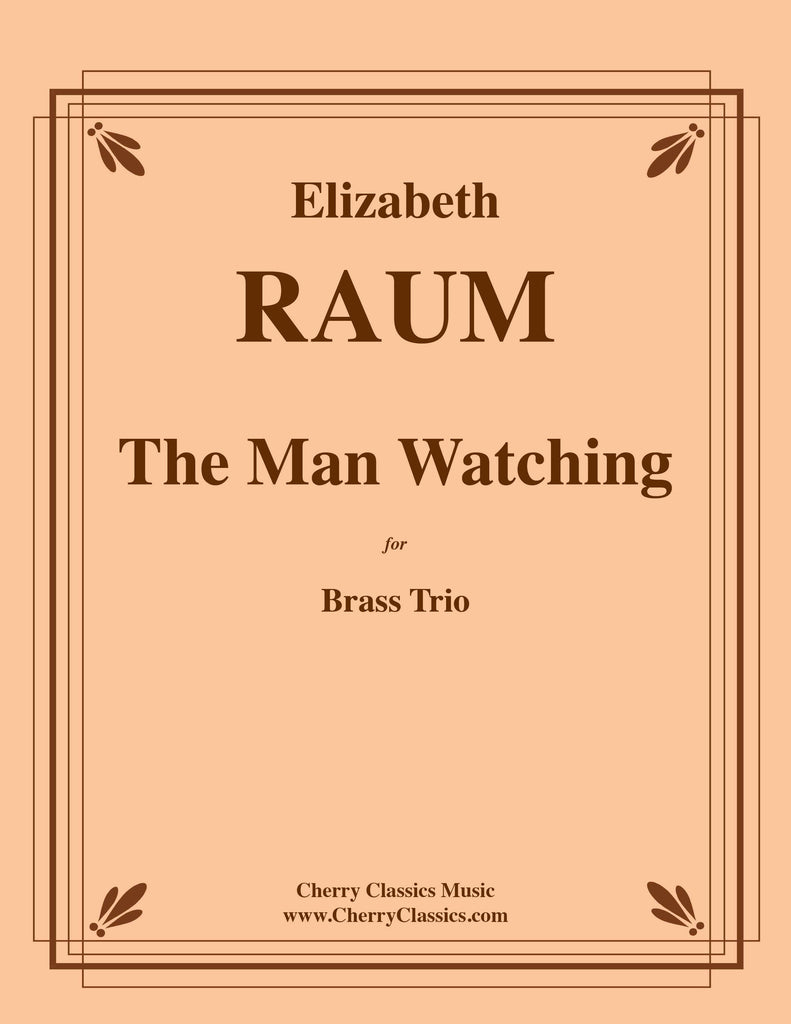 Raum - The Man Watching for Brass Trio