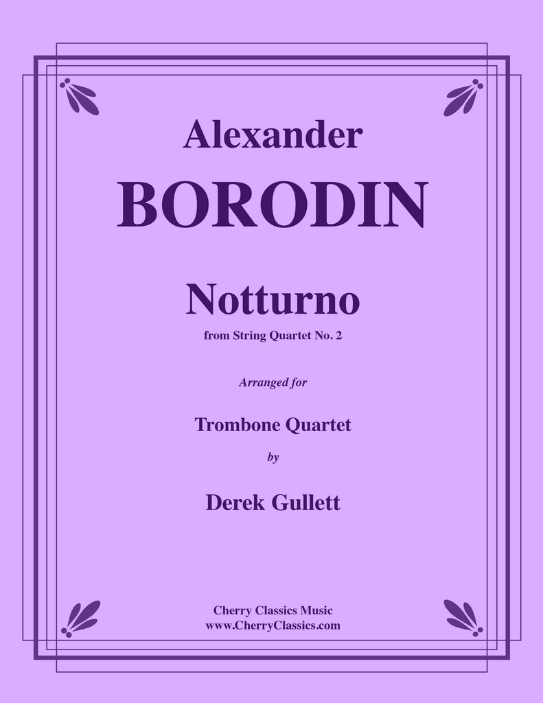 Borodin - Notturno from String Quartet No. 2 for Trombone Quartet
