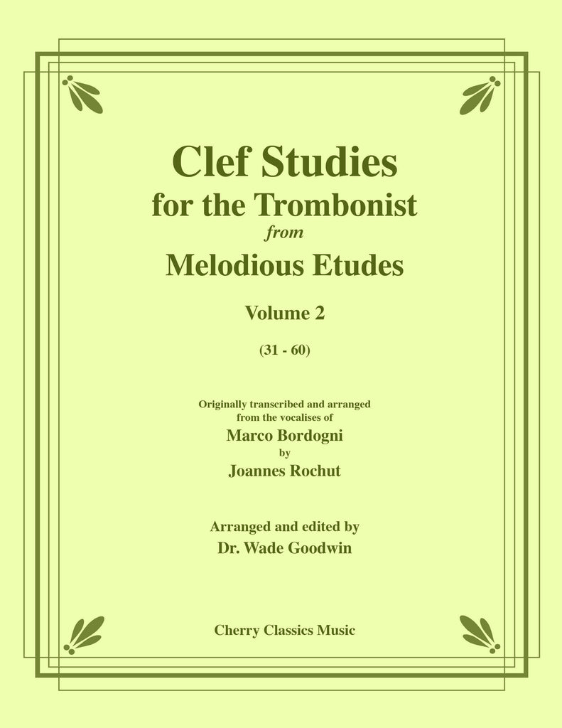 Bordogni - Clef Studies for the Trombonist from Melodious Etudes, Volume 2 (31-60)