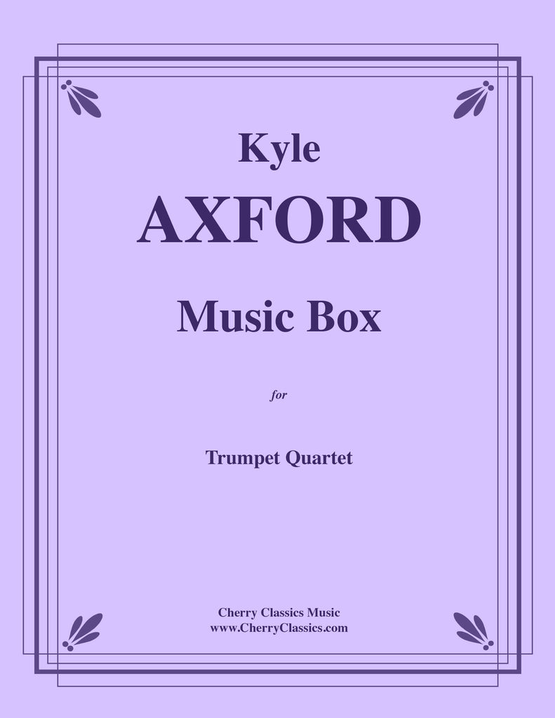 Axford - Music Box for Trumpet Quartet