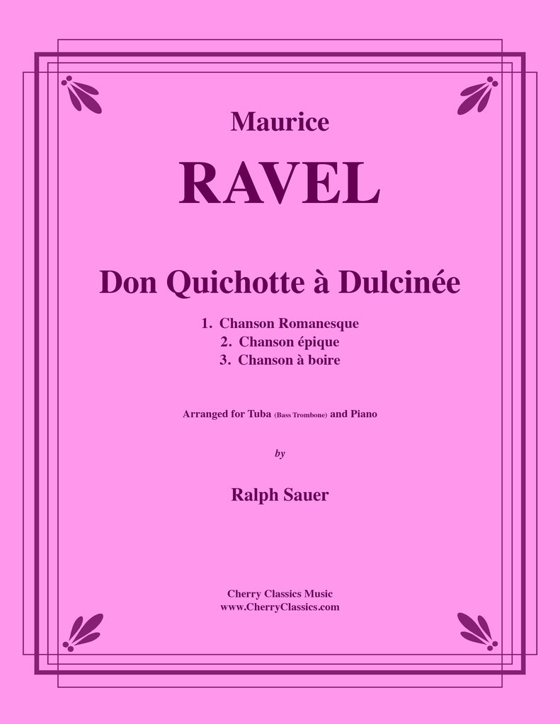Ravel - Don Quichotte à Dulcinée for Tuba or Bass Trombone and Piano
