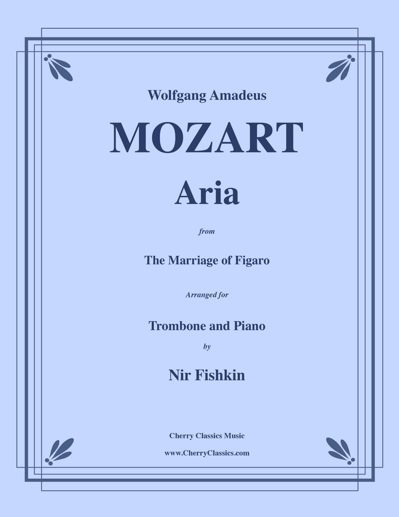 Mozart - Aria from The Marriage of Figaro for Trombone and Piano