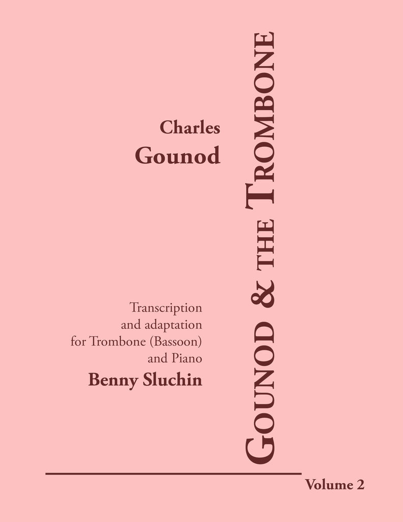 Gounod - Gounod and the Trombone for Two Trombones and Piano, volume 2