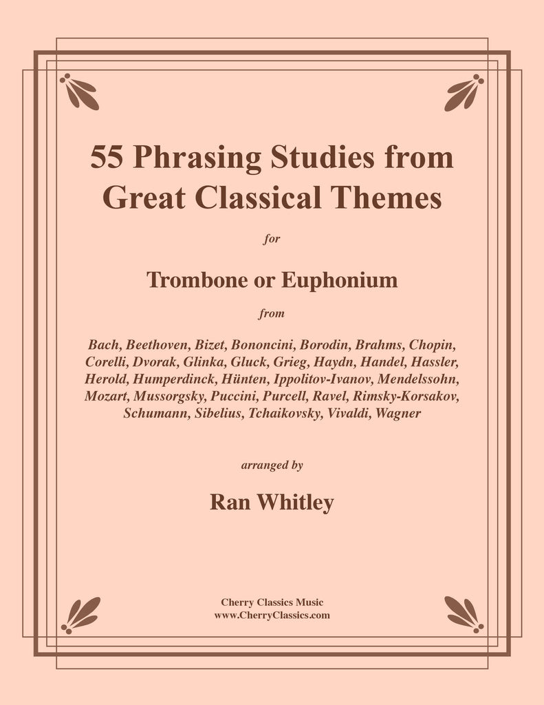 Various - 55 Phrasing Studies from Great Classical Themes for Trombone or Euphonium