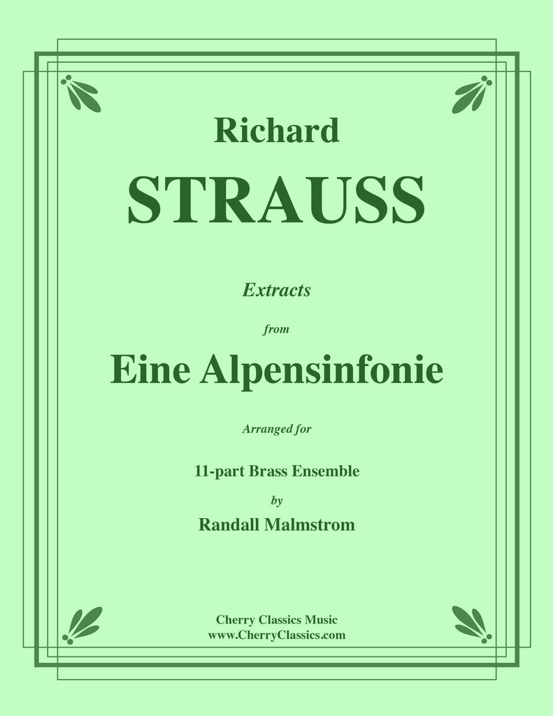 Strauss - Eine Alpensinfonie - Extracts for 11-part Brass Ensemble