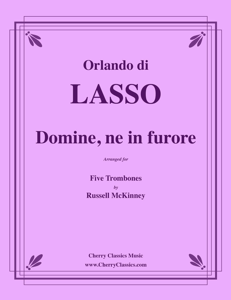 Lasso - Domine, ne in Furore for Five Trombones