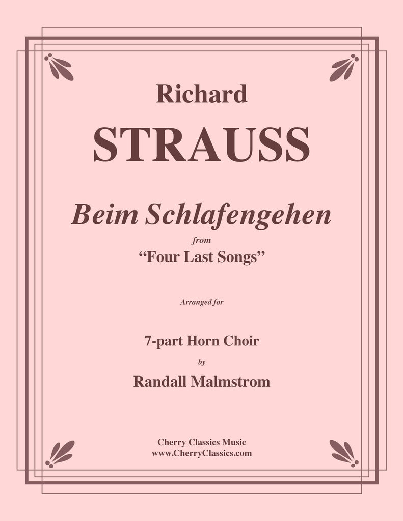 Strauss - Beim Schlafengehen from "Four Last Songs" for 7-part Horn Choir