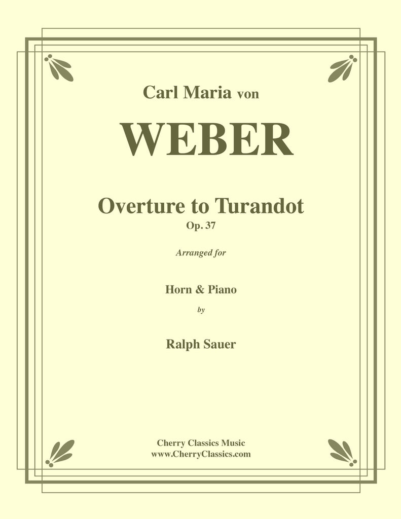 Weber - Overture to Turandot for Horn and Piano