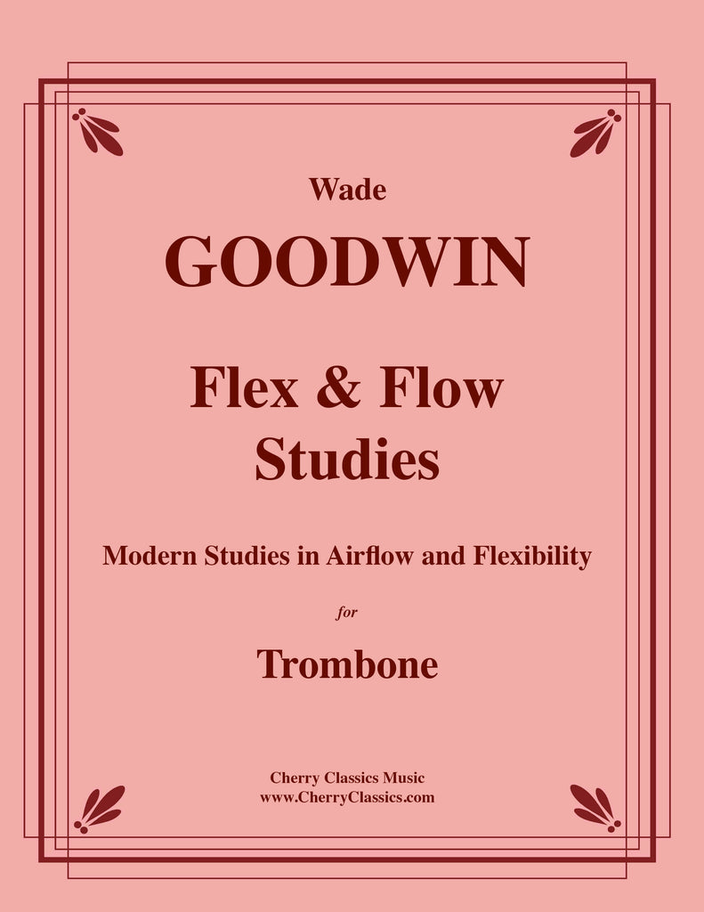 Goodwin - Flex & Flow Studies for Trombone