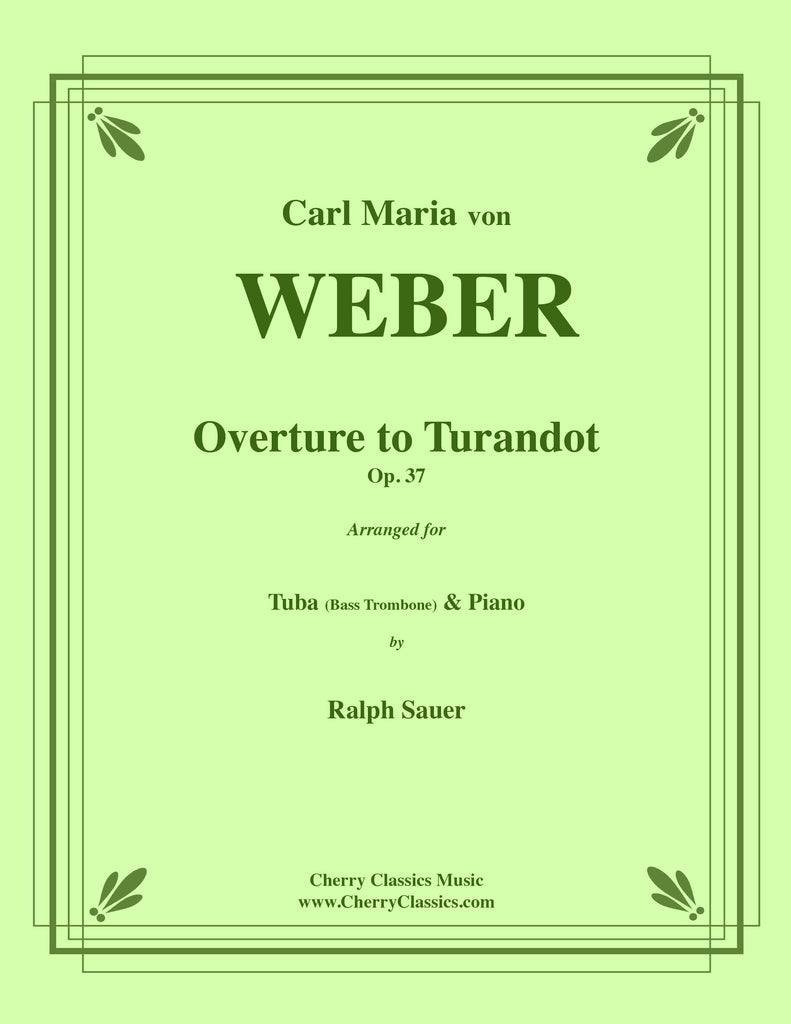 Weber - Overture to Turandot for Tuba (Bass Trombone) and Piano