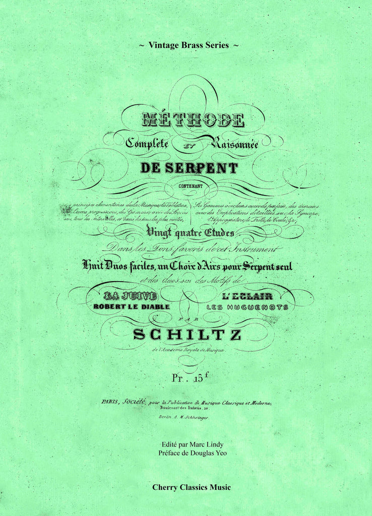 Schiltz - Méthode Complete et Raisonnée de Serpent