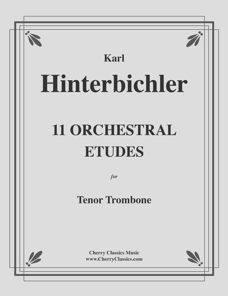 Hinterbichler - 11 Orchestral Etudes for Tenor Trombone - Cherry Classics Music