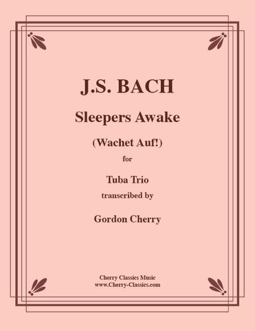 Bach - Sleepers Awake (Wachet Auf) For Brass Trio