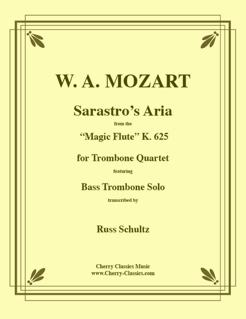 Mozart - Sarastro’s Aria from Magic Flute for Trombone Quartet - Cherry Classics Music