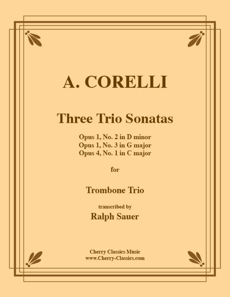 Corelli - Three Trio Sonatas for Trombone Trio - Cherry Classics Music