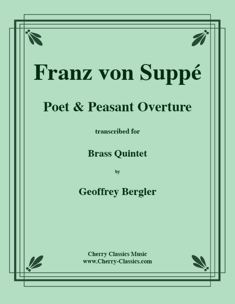Suppe - Poet and Peasant Overture for Brass Quintet - Cherry Classics Music