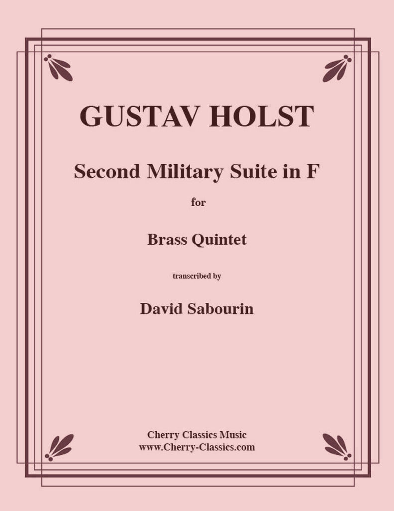 Holst - Second Suite in F for Brass Quintet - Cherry Classics Music