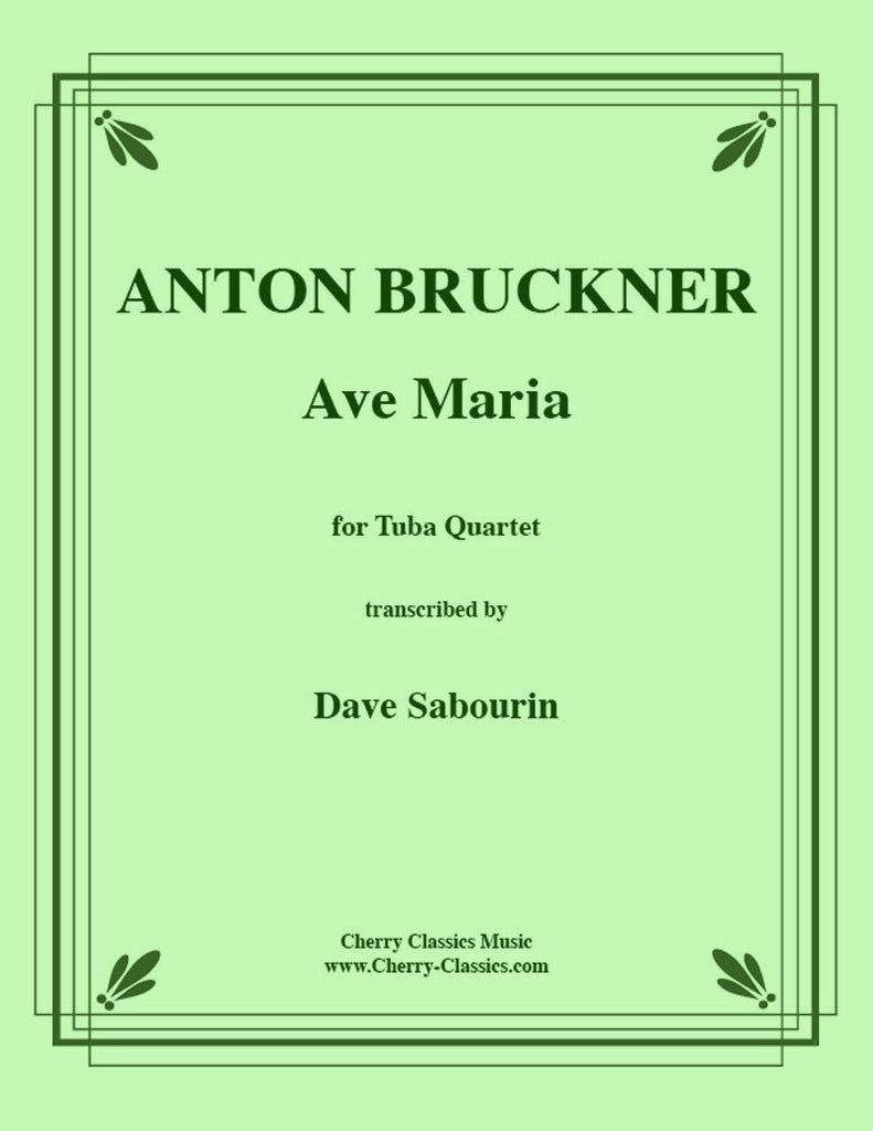 Bruckner - Ave Maria for Tuba Quartet - Cherry Classics Music