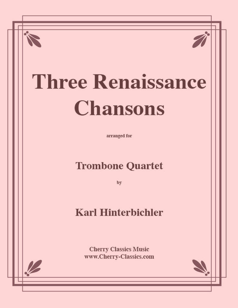 Various - Three Renaissance Chansons for Trombone Quartet - Cherry Classics Music