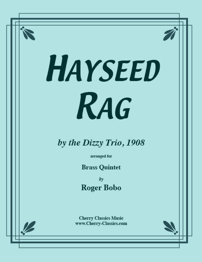 Traditional - Hayseed Rag for Brass Quintet - Cherry Classics Music