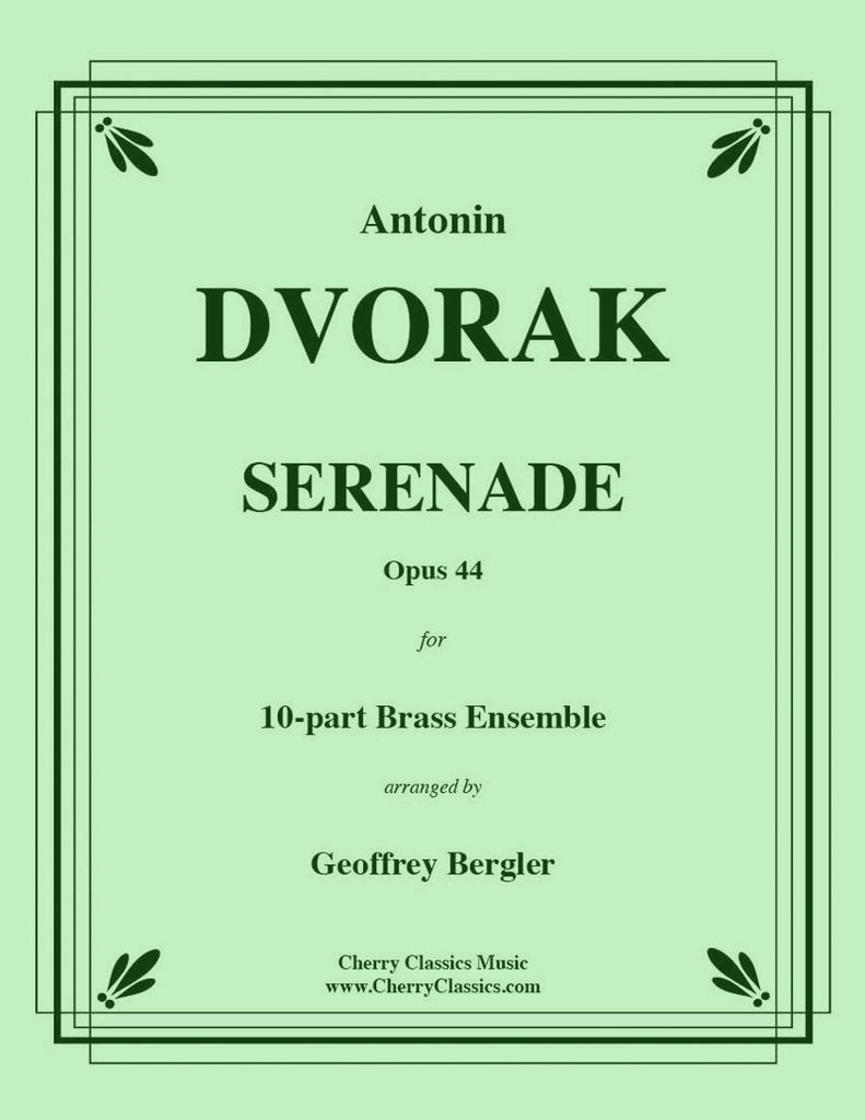 Dvorak - Serenade Opus 44 for 10-part Brass Ensemble - Cherry Classics Music