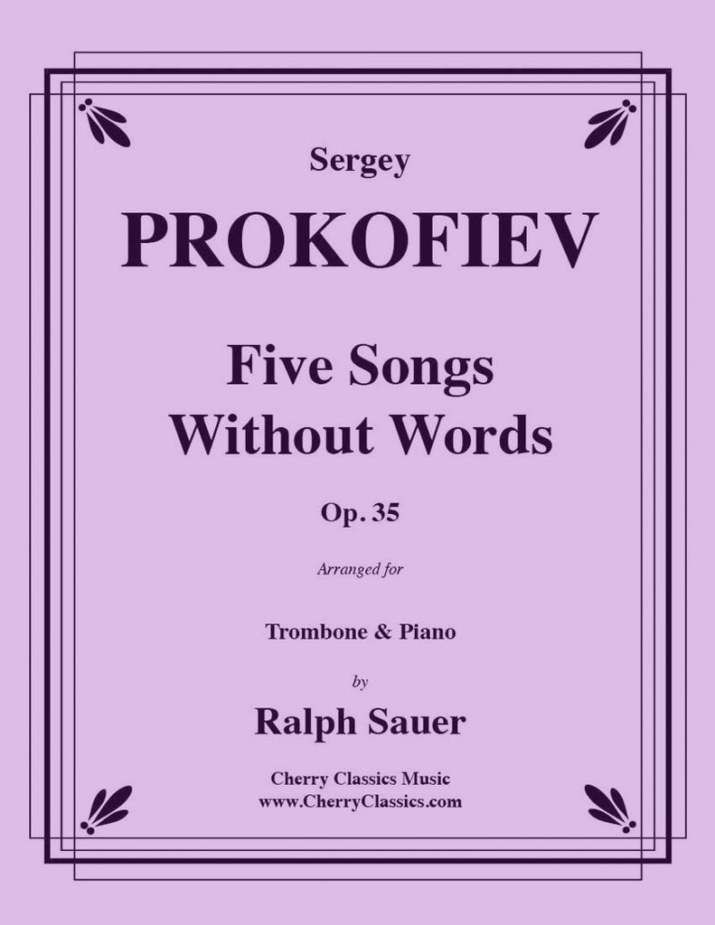 Prokofiev - Five Songs Without Words for Trombone and Piano, Op. 35 - Cherry Classics Music