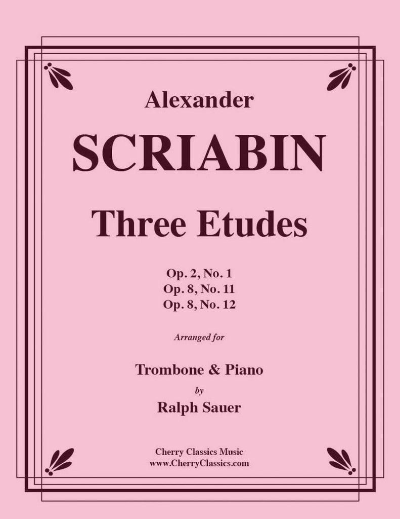 Scriabin - Three Etudes for Trombone and Piano - Cherry Classics Music