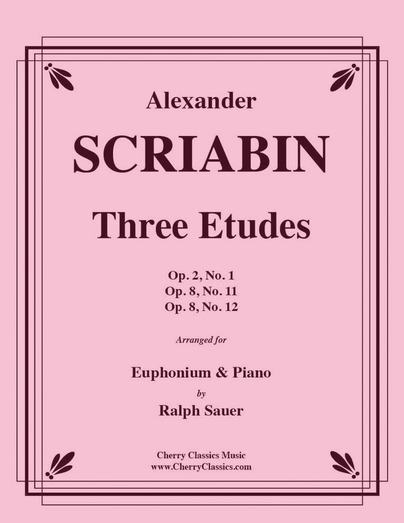 Scriabin - Three Etudes for Euphonium and Piano - Cherry Classics Music