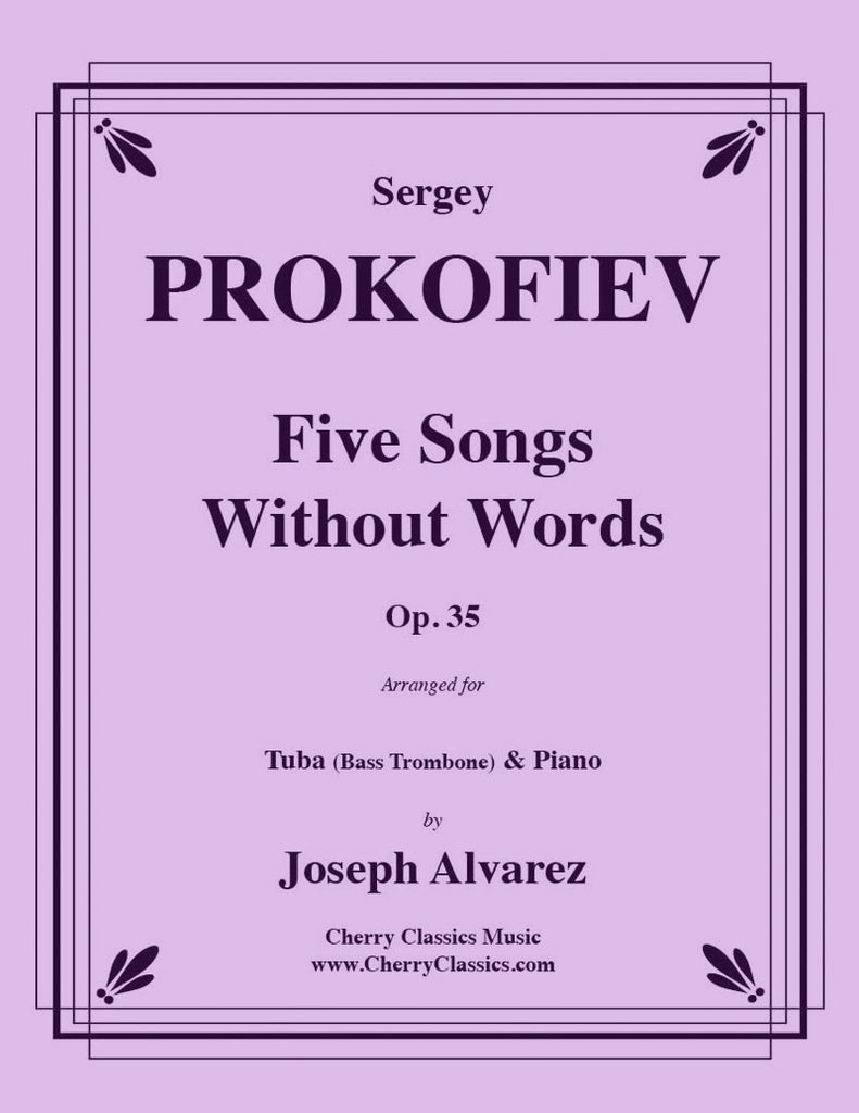 Prokofiev - Five Songs Without Words for Tuba or Bass Trombone and Piano - Cherry Classics Music