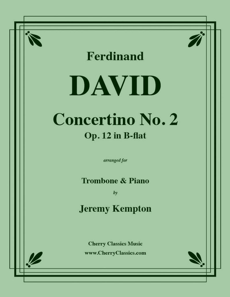 David - Concertino No. 2 in B-flat for Trombone and Piano - Cherry Classics Music