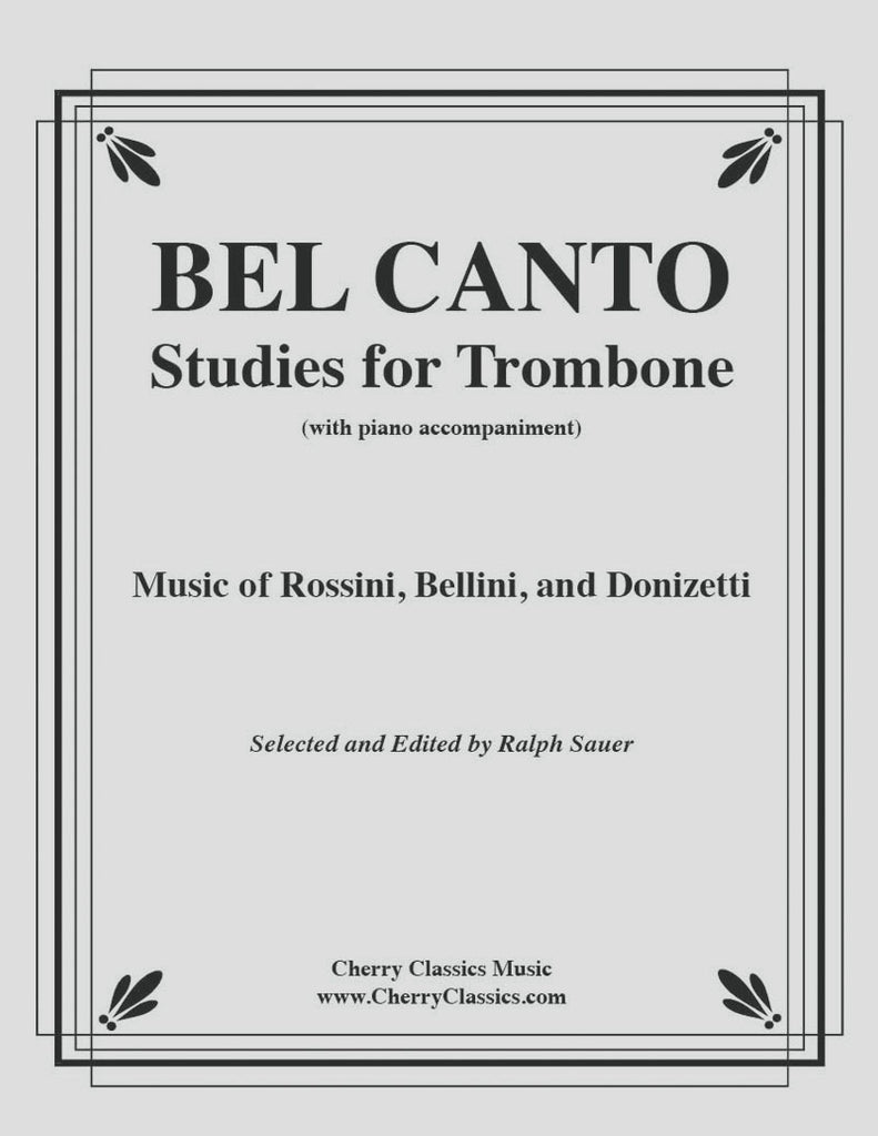 Various - Bel Canto Studies for Trombone with Piano accompaniment - Cherry Classics Music