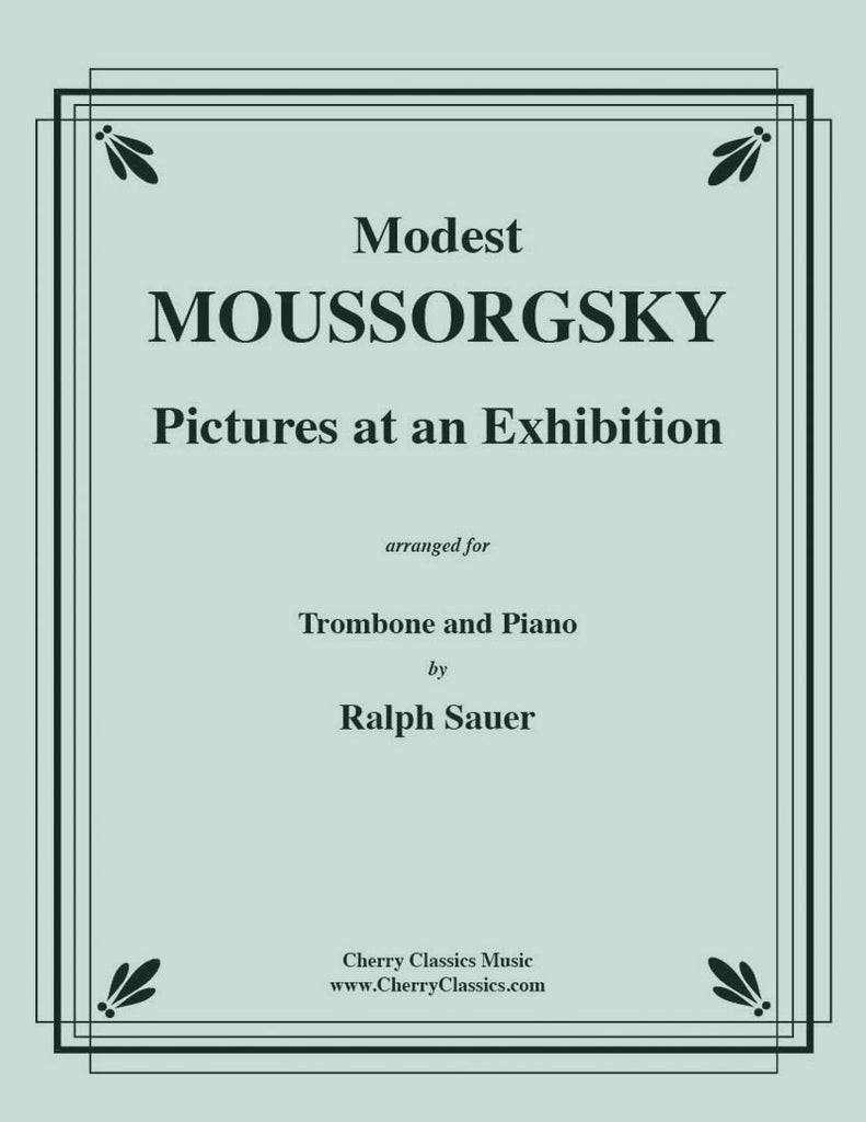 Mussorgsky - Pictures At An Exhibition for Trombone and Piano - Cherry Classics Music